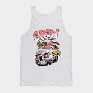 Grow positive thoughts Tank Top